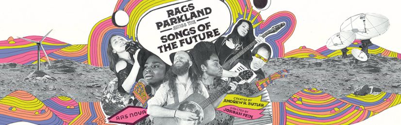 Rags Parkland Sings The Songs Of The Future